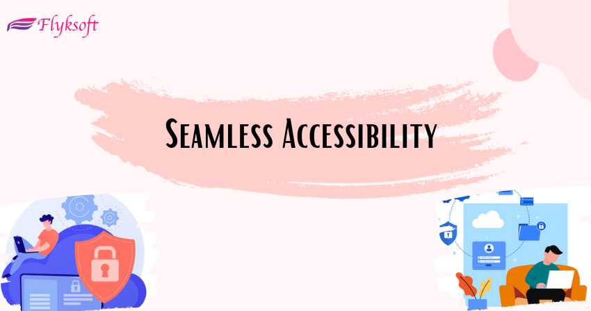 seamless accessibility