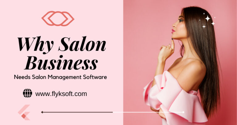 Why Salon Business Needs Salon Management Software