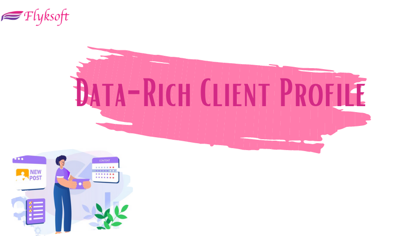  data-rich client profile