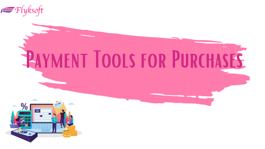payment tools for purchases