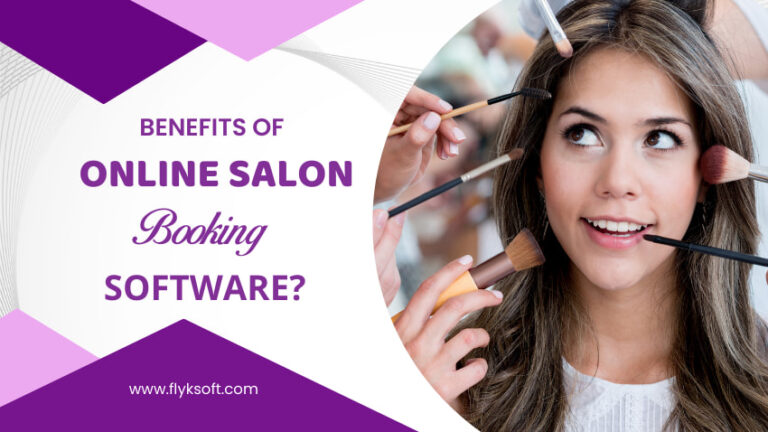 Benefits of Online Salon Booking Software